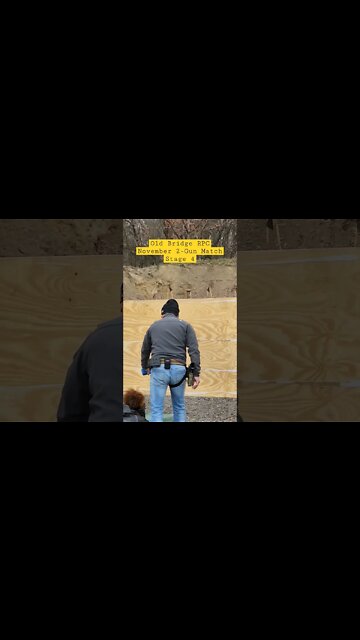Old Bridge RPC November 2-Gun Match Stage 4 #unloadshowclear