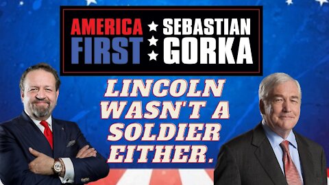 Lincoln wasn't a soldier either. Lord Conrad Black with Sebastian Gorka on AMERICA First