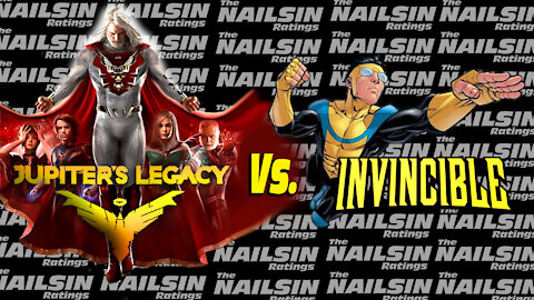 The Nailsin Ratings: Jupiter's Legacy Vs Invincible