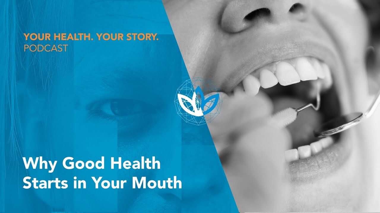 Why Good Health Starts in Your Mouth