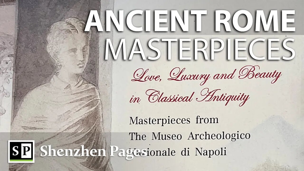 Ancient Roman Art in Shenzhen from Naples National Archaeological Museum