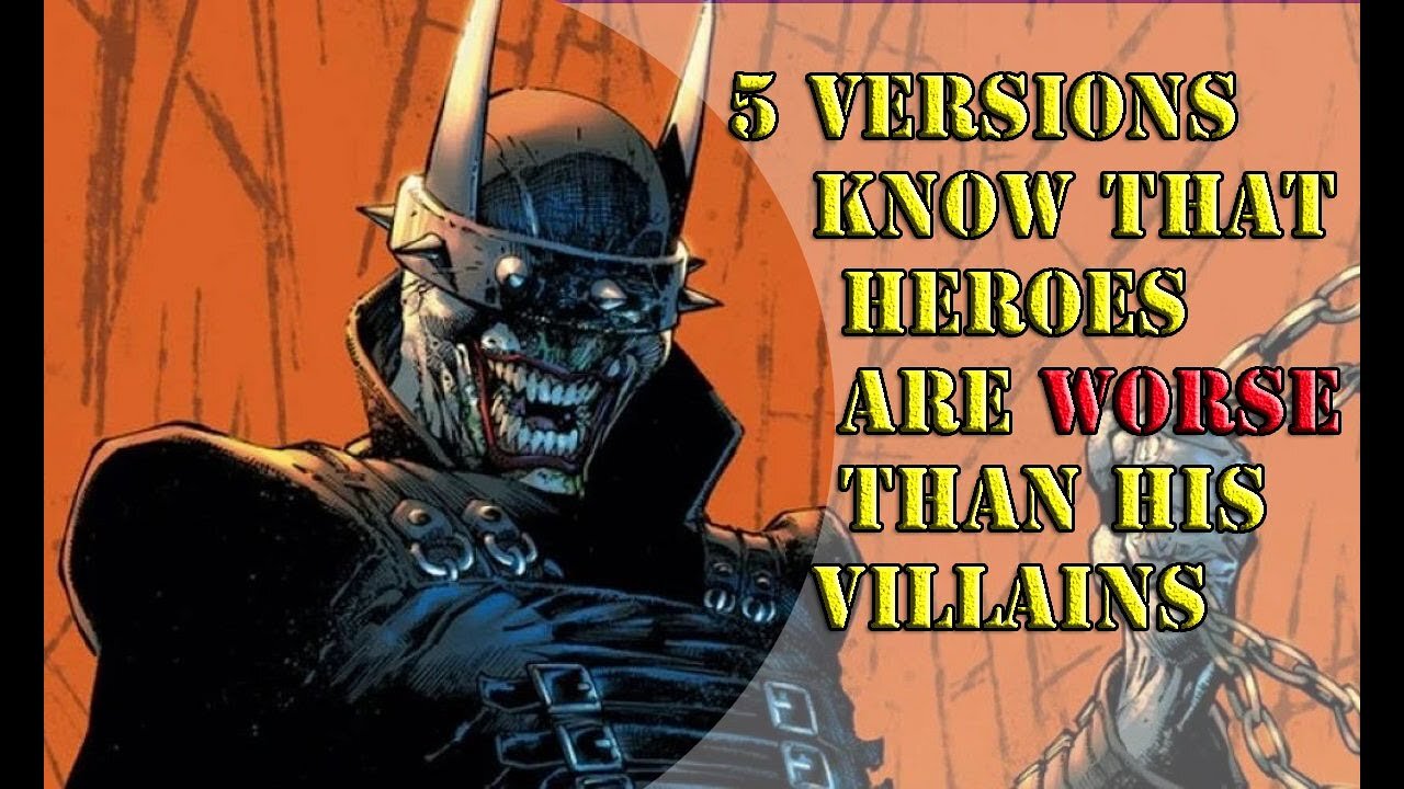 5 versions of Superheroes who are villains [DC and Marvel]