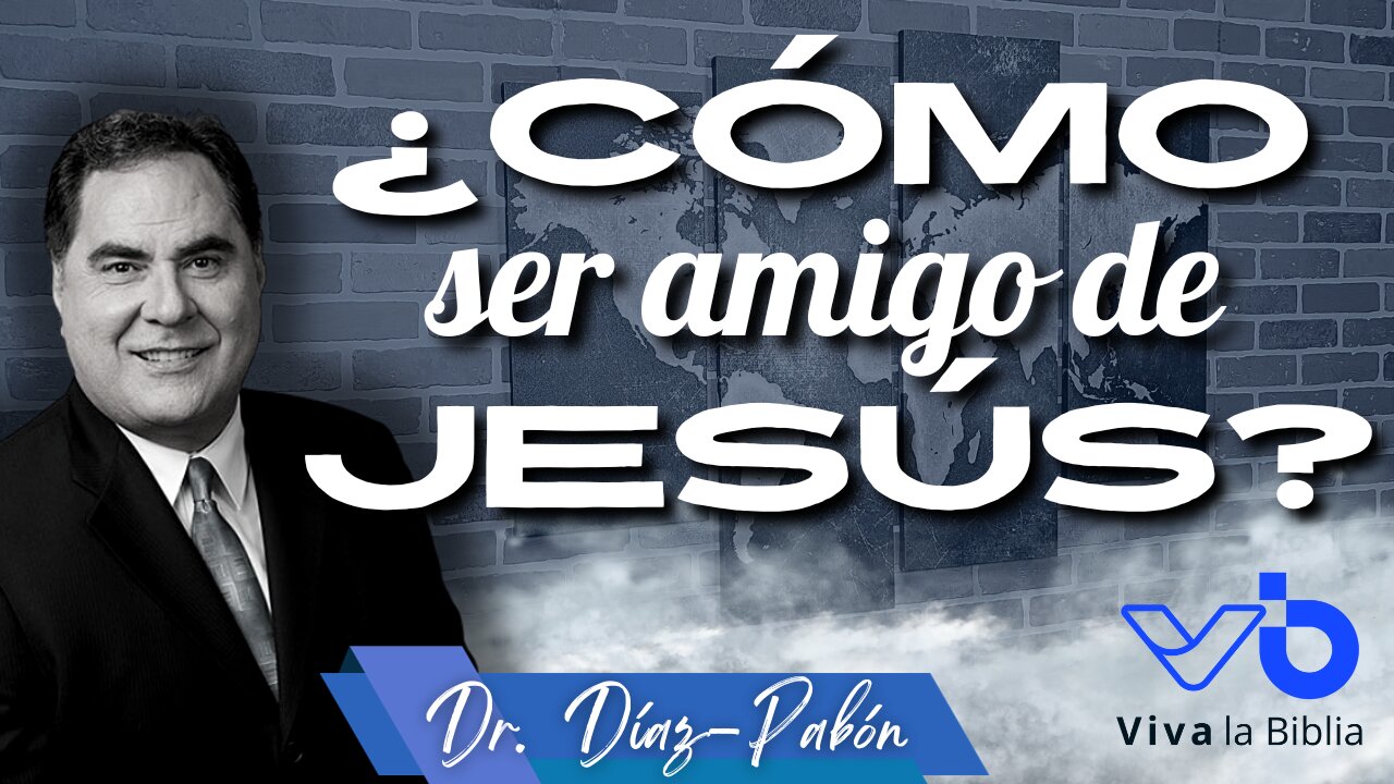 ¿Cómo ser amigo de Jesús?