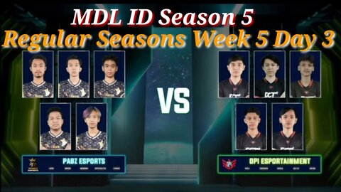 PABZ ESPORTS Vs OPI ESPORTAINMENT | MDL ID Season 5 W5D3