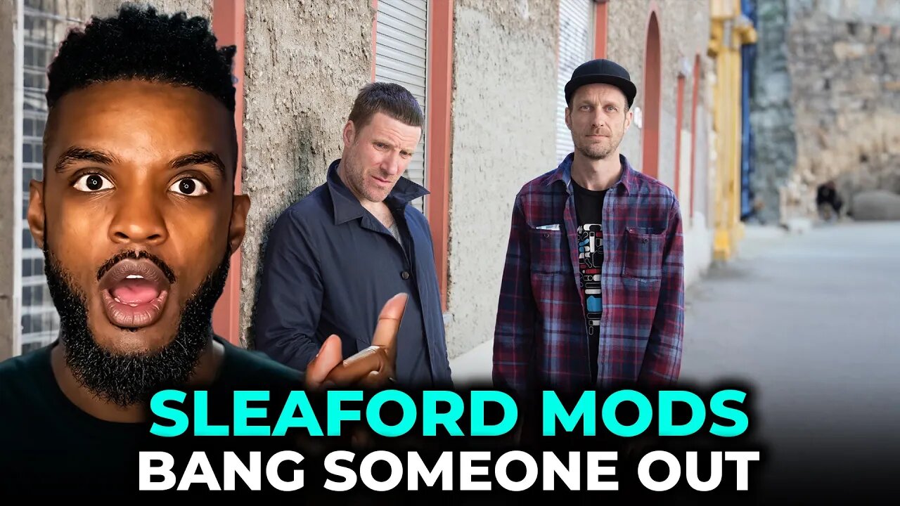 🎵 Sleaford Mods - Bang Someone Out REACTION