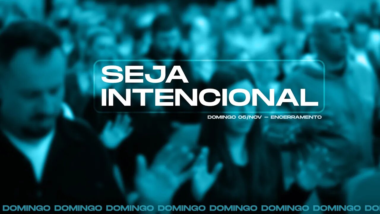 Seja intencional | Palavra de Vida e Fé