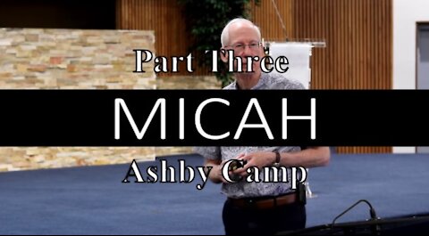 Micah part 3