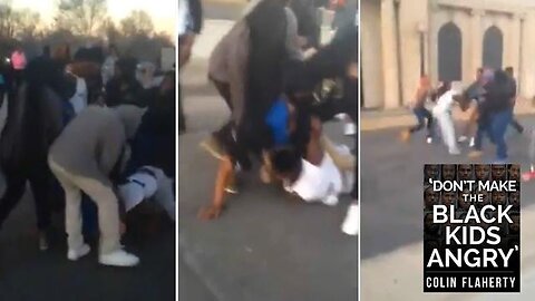 Colin Flaherty: Better Have A Good Team When The Black Mob Violence Starts