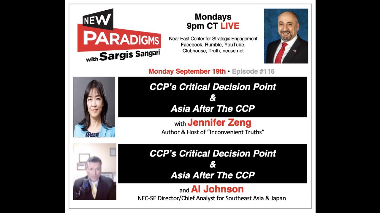 Jennifer Zeng & Al Johnson: NEC-SE Dir’s, Asia after the CCP, New Paradigms w/Sargis Sangari EP #116