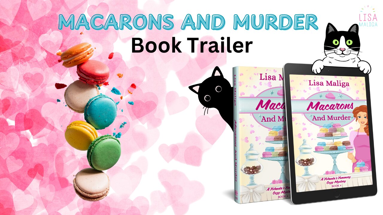 Macarons and Murder [A Yolanda's Yummery Cozy Mystery, Book 4] -- Book Trailer