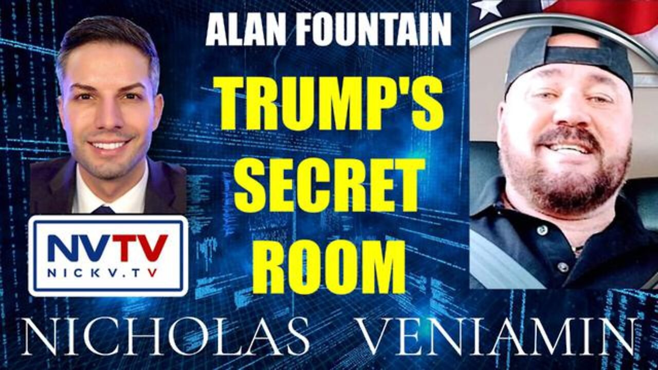 ALAN FOUNTAIN DISCUSSES TRUMP'S SECRET ROOM