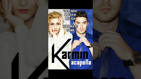 I WROTE A SONG FOR KARMIN