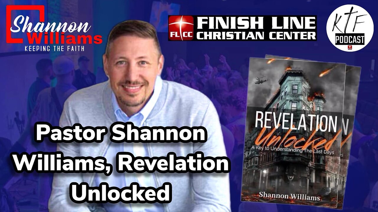 Pastor Shannon Williams, Revelation Unlocked | Interview