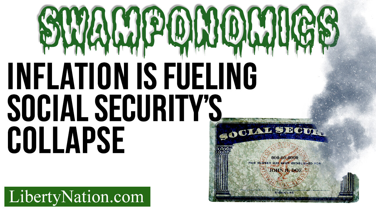 Inflation Is Fueling Social Security's Collapse – Swamponomics