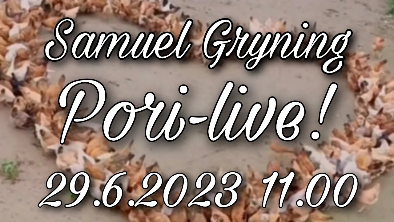 Samuel Gryning Pori-live!