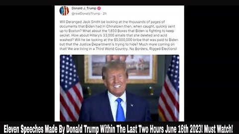 Eleven Speeches Made By Donald Trump Within The Last Two Hours June 16th 2023! Must Watch!