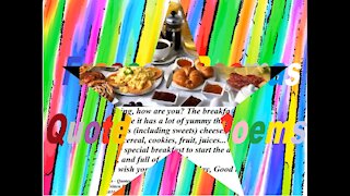 Good morning, how are you? The breakfast is super special! [Message] [Quotes and Poems]