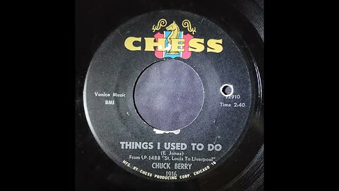 Chuck Berry - Things I Used to Do