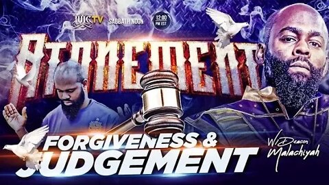 #IUIC | SABBATH NOON CLASS: Atonement: Forgiveness & Judgement