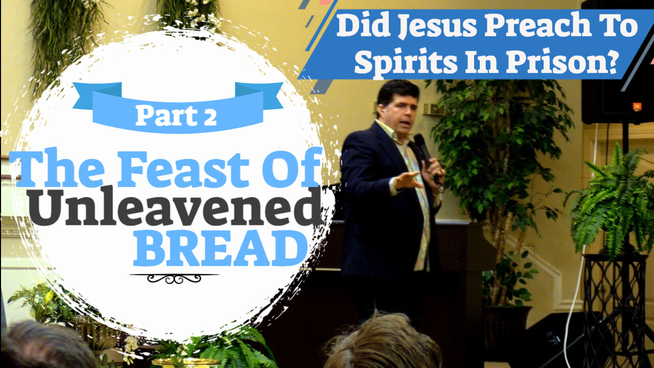 Pastor Shane Vaughn Teaches LIVE "Unleavened Bread Part 2" - Did Jesus Preach TO Spirits in Prison?