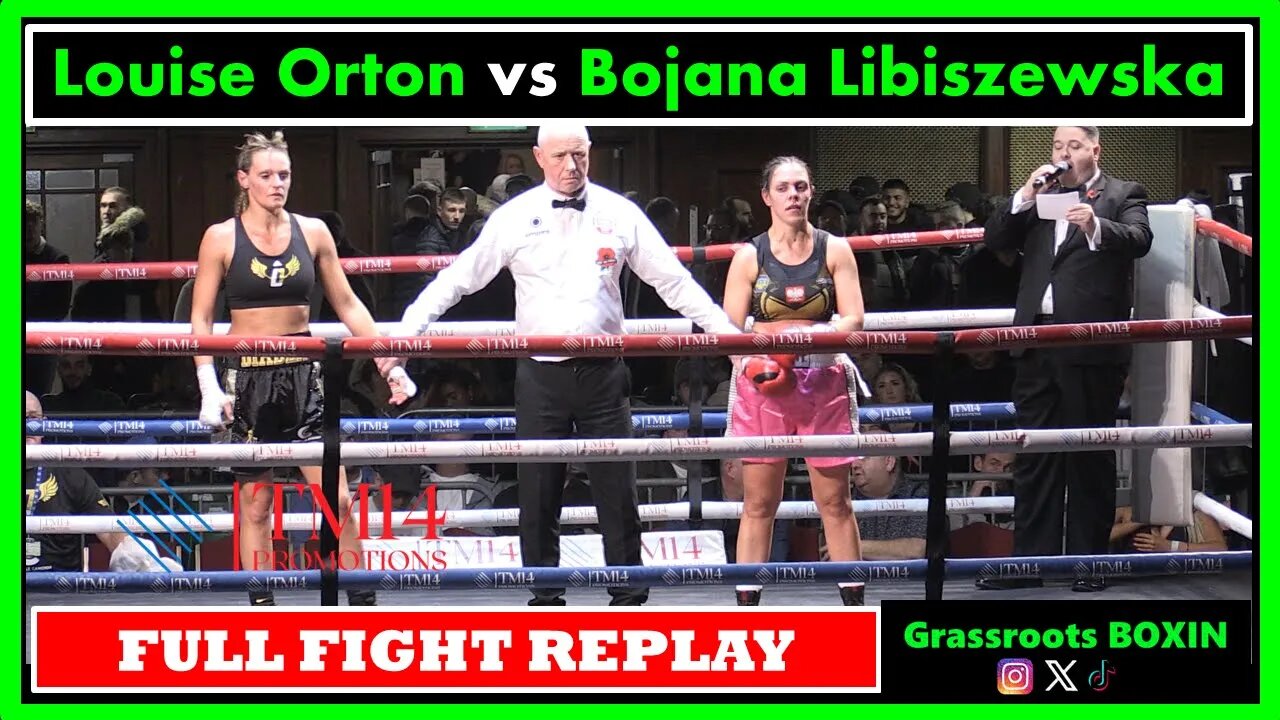Louise Orton vs Bojana Libiszewska - FULL FIGHT - TM14/Mo Prior Promotions - York Hall