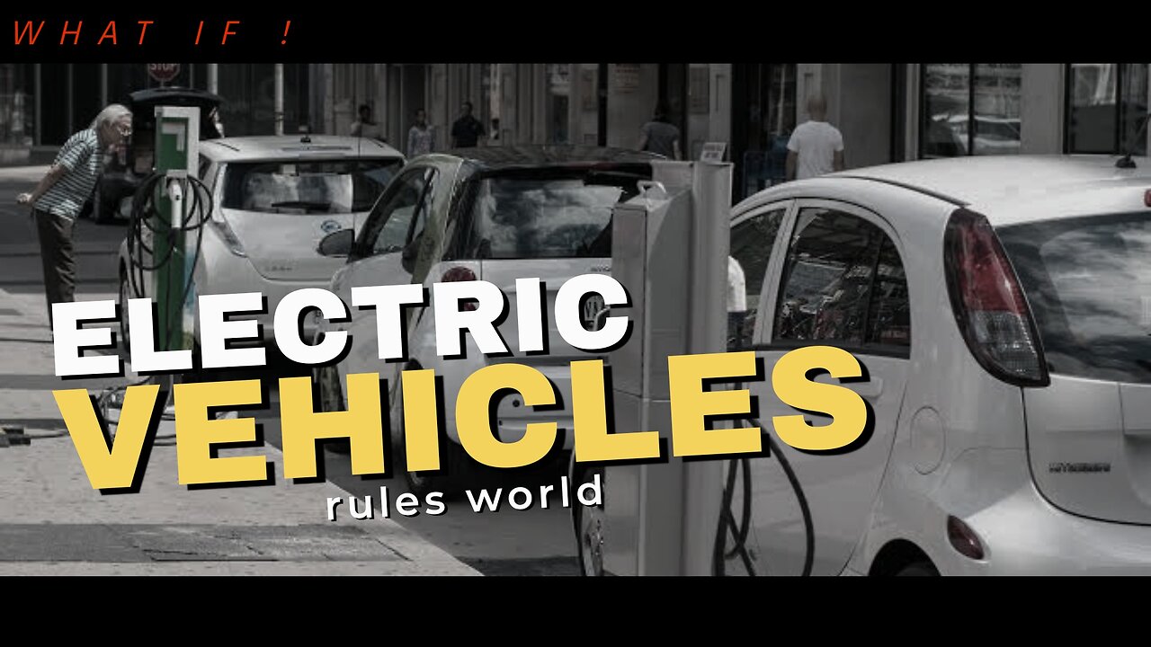 What if happens: electric⚡ vehicles🚗 take over the world 🌎