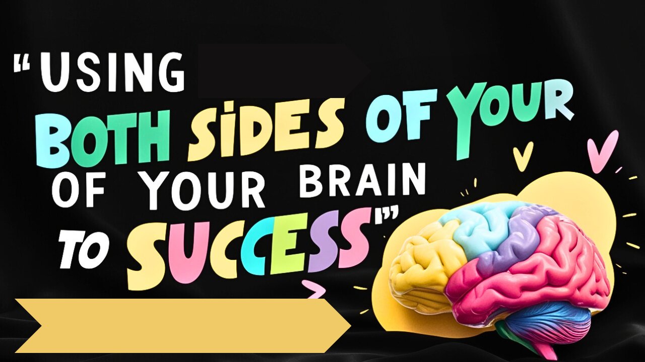 🌹✨: Using Both Sides of Your Brain for Balance and Success 😳 | Achieve Success