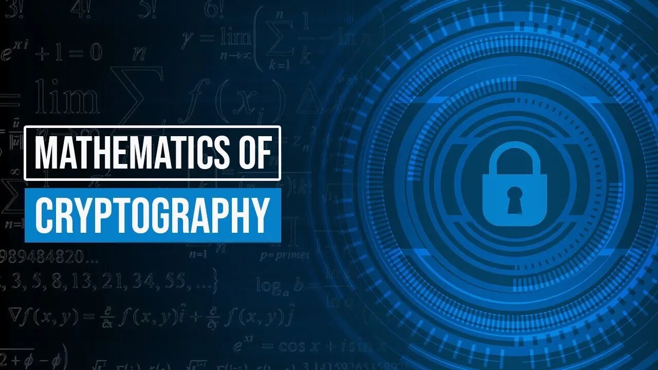 The Mathematics of Cryptography