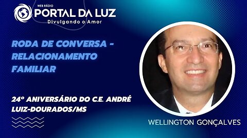 24 anos do CE André Luiz I Roda de Conversa com Wellington Gonçalves I Harmonização José Aparecido