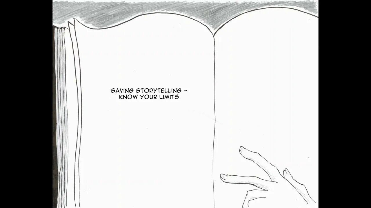 Saving Storytelling - Know Your Limits