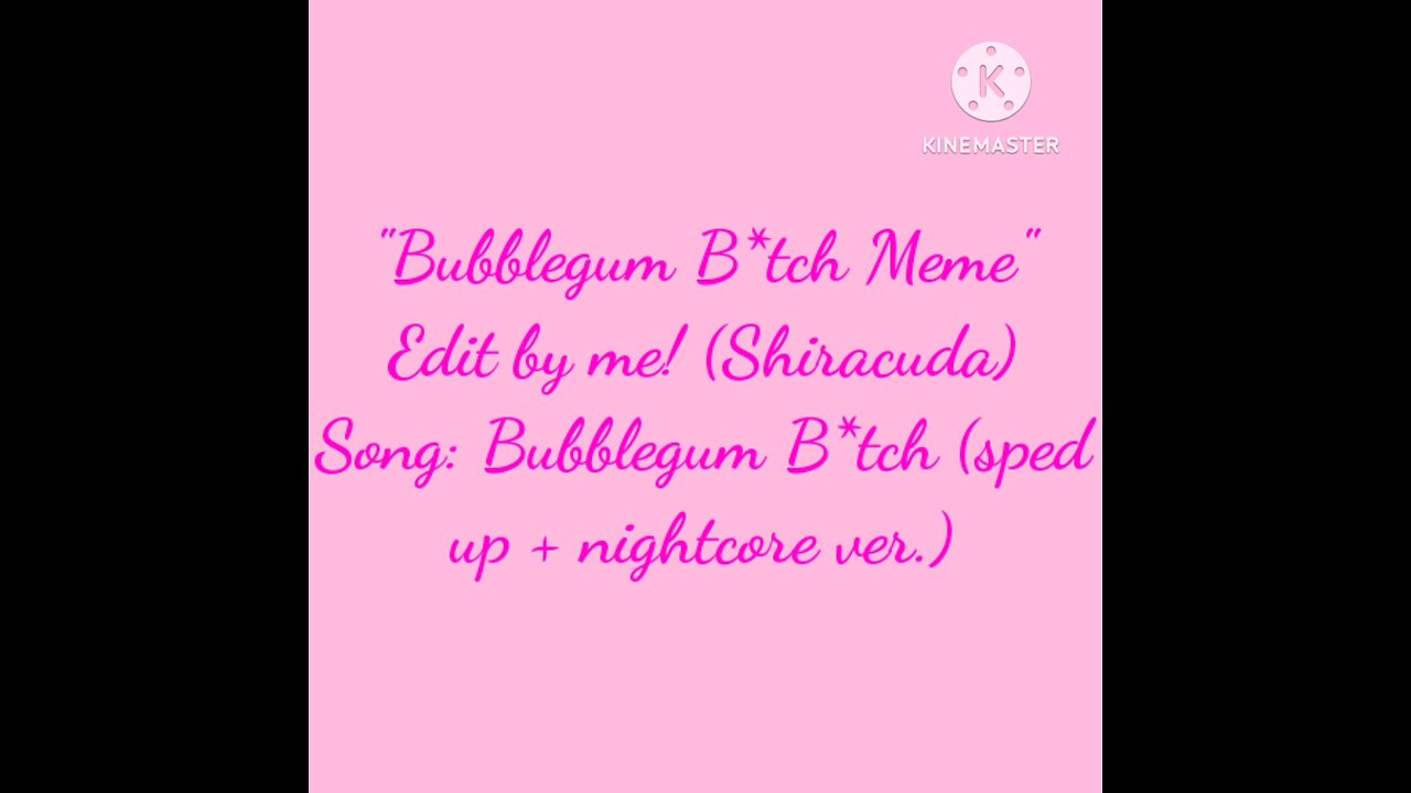 Bubblegum B*tch Meme GachaClub