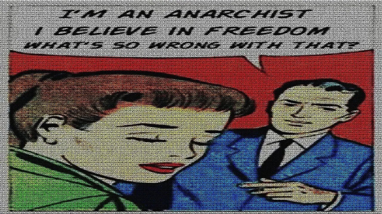 Why I'm An Anarchist