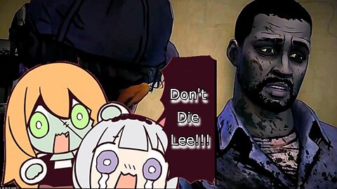 Vtuber Shirayuri Lily - telltale's the walking dead - goodbye Lee