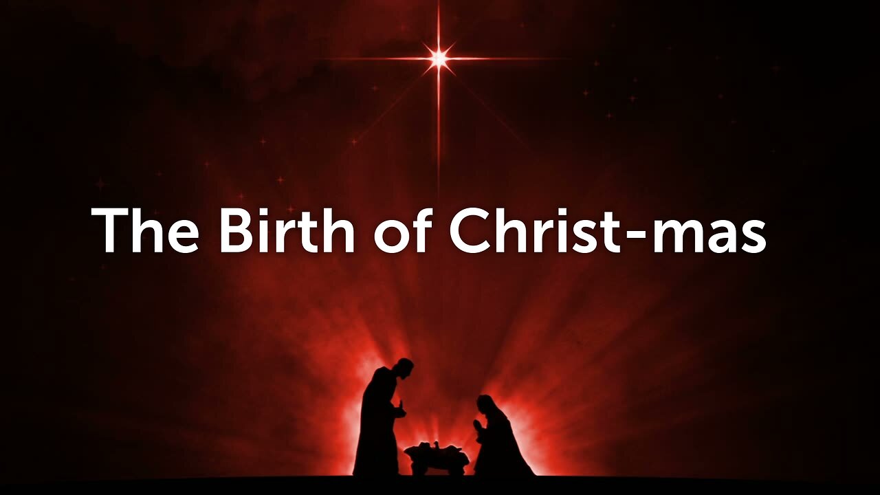 The Birth of Christ-mas