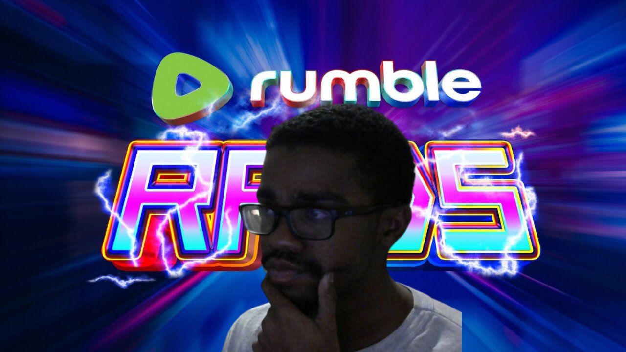 RUMBLE RAIDS MY OPINION ON IT/ CHILLIN