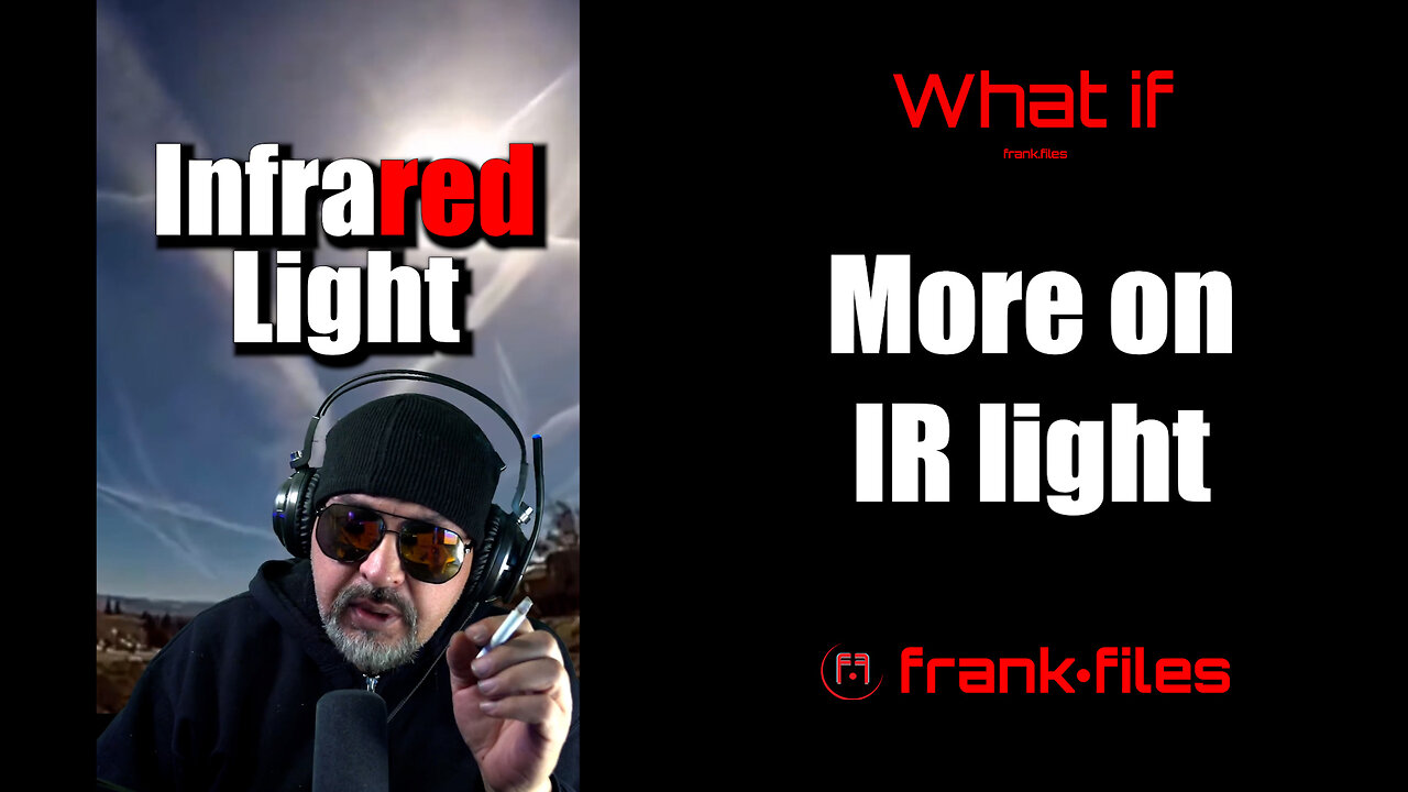 More to the theory on IR light