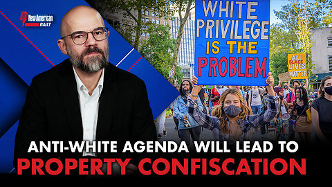 Anti-white Agenda Will Lead to Property Confiscation TNATV