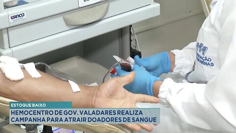 Estoque baixo: Hemocentro de GV realiza Campanha para atrair Doadores de Sangue.