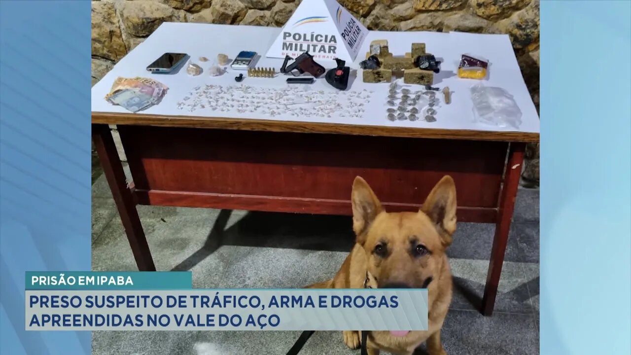 Prisão em Ipaba: Preso Suspeito de Tráfico, Arma e Drogas apreendidas no Vale do Aço.