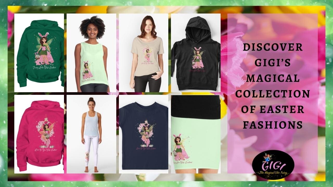 Gigi The Fairy | Discover Gigi’s Magical Collection Of Easter Fashions | Chic Fairy