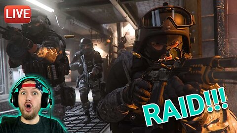 🔴LIVE - MWII - RAID?! Let's do this!