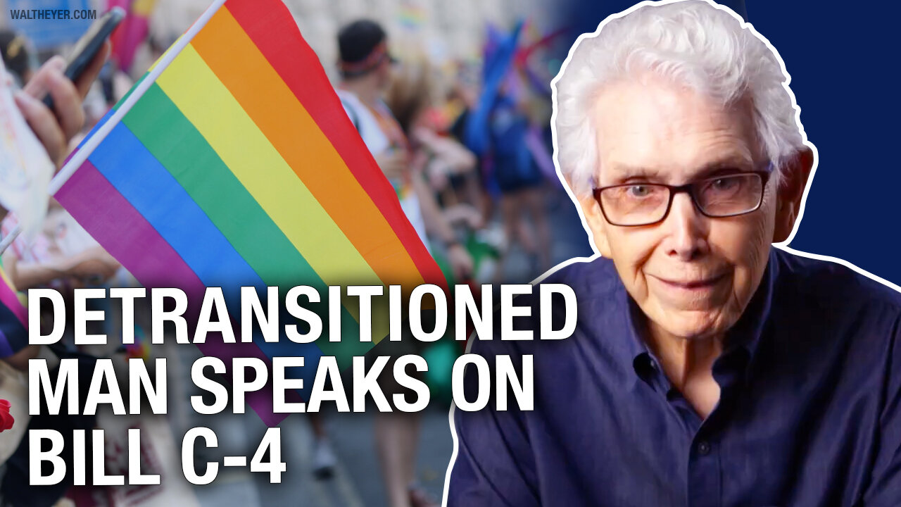 Walt Heyer, who lived as a woman for 8 years, on ‘Conversion Therapy’ bans and Bill C-4