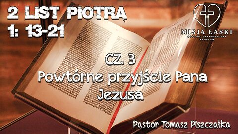 2 list Piotra 1:13-21 Powtórne przyjście Pana