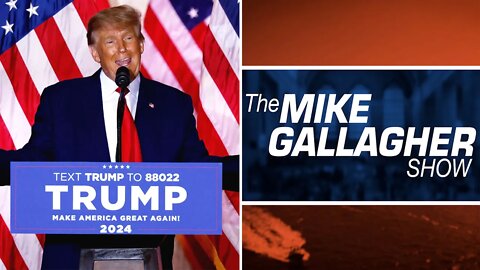 Mike Gallagher: Trump Announces He's Officially Running For President In 2024