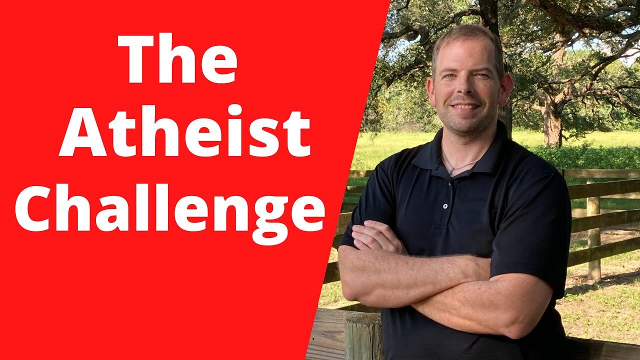 The Atheist Challenge