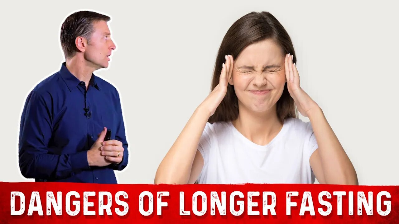 Dangers of Fasting for 24 Hours or Longer – Dr. Berg