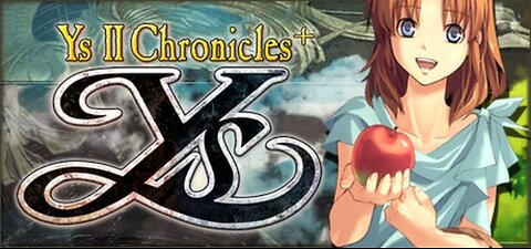 Ys II Chronicles+ 4K Gameplay (PC)