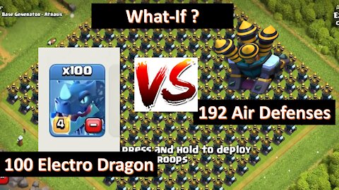 Clash Of Clan- 100 Electro Dragon Vs 192 Air Defenses