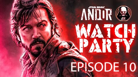 ANDOR Episode 10 Watch Party - Star Wars Theory