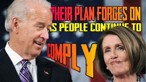 Their Plan Forges On As People Continue To Comply